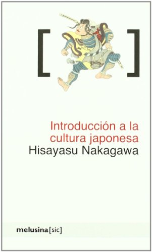 Beispielbild fr Int.A La Cultura Japonesa 2?ed (SIC) NAKAGAWA HISAYASU zum Verkauf von VANLIBER