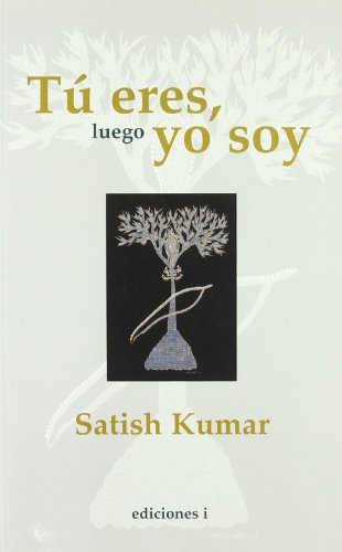 9788493423162: Tu eres, luego yo soy