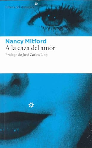 9788493431501: A la caza del amor (Spanish Edition)
