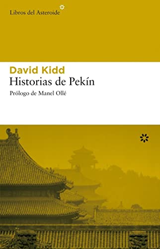 9788493431556: Historias de Pekin / Beijing Stories