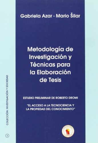 9788493437411: Metodologa de Investigacin y Tcnicas para la elaboracin de Tesis