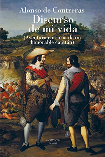 Stock image for DISCURSO DE MI VIDA (AVENTURA CORSARIA DEUN HONORABLE CAPITAN) for sale by KALAMO LIBROS, S.L.