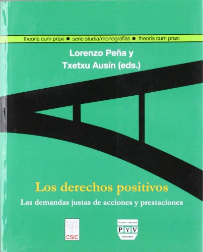 Imagen de archivo de Derechos positivos,los: las demandas justas de acciones y pr a la venta por Iridium_Books