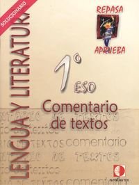 Imagen de archivo de REPASA Y APRUEBA, COMENTARIO DE TEXTO, 1 ESO. CUADERNO. LIBRO DEL PROFESOR a la venta por Librerias Prometeo y Proteo