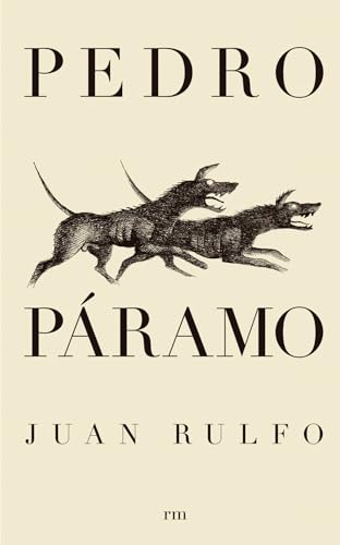 9788493442606: Pedro Pramo: Spanish Edition (Coleccion Literatura Siglo)