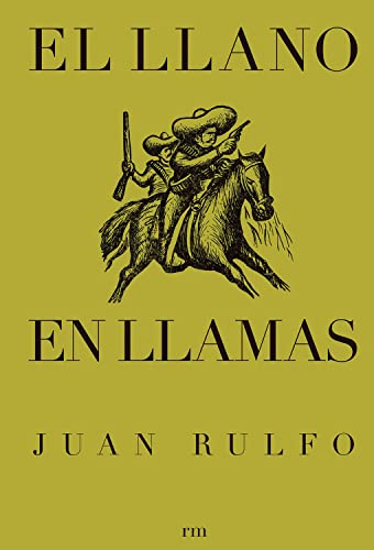 9788493442613: El Llano En Llamas (the Burning Plain, Spanish Edition)
