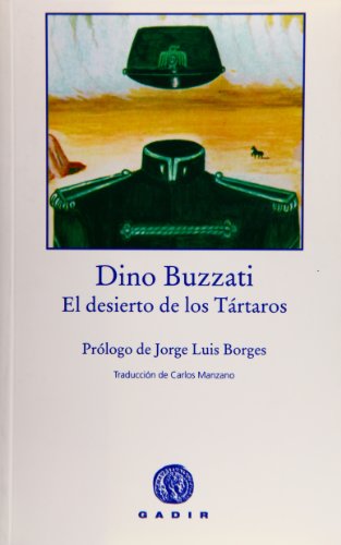 9788493443917: El desierto de los Trtaros (Gadir Ficcin)