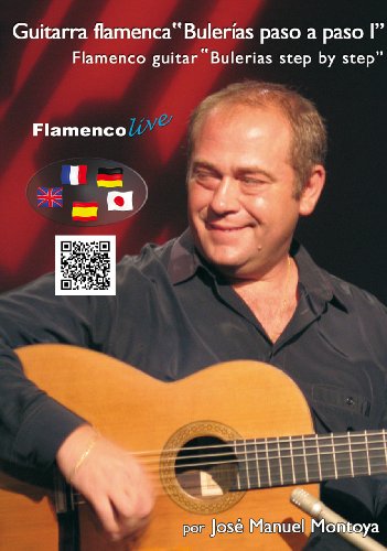 9788493445218: Flamenco Guitar Bulerias Step by Step: Guitarra Flamenca Bulerias Paso a Paso 1 (Spanish, English, French, German and Japanese Edition)