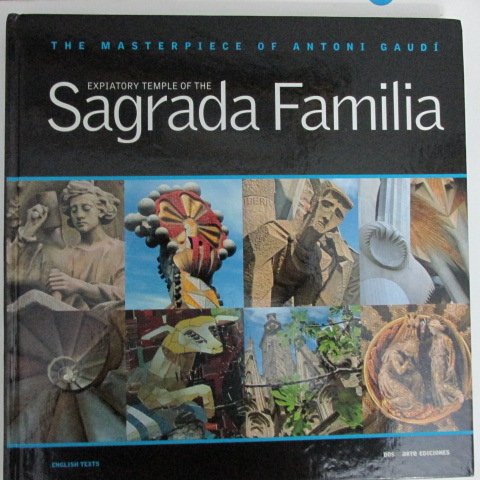 Stock image for THE TEMPLE OF THE SAGRADA FAMILIA, THE MASTERPIECE OF ANTONI GAUD for sale by WorldofBooks