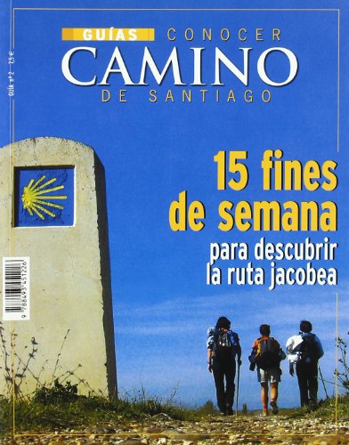 Imagen de archivo de 15 Fines De Semana Para Descubrir La Ruta Jacobea a la venta por Hilando Libros