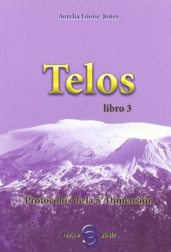 Imagen de archivo de T E L O S libro 3 (Spanish Edition) a la venta por GF Books, Inc.