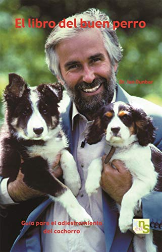 Imagen de archivo de El Libro Del Buen Perro : Gua para el Adiestramiento Del Cachorro a la venta por Hamelyn