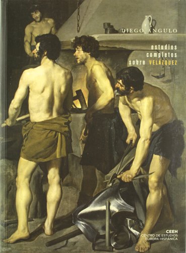 Estudios completos sobre VelÃ¡zquez (Spanish Edition) (9788493464394) by Angulo, Diego