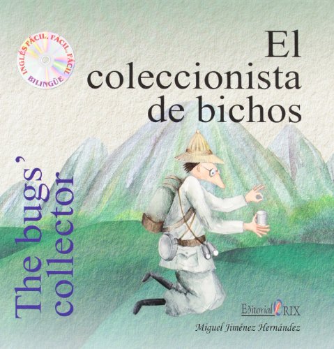 Imagen de archivo de El coleccionista de bichos = The bugs' collector a la venta por medimops