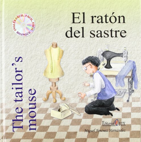 Imagen de archivo de El rat?n del sastre = The tailors mouse a la venta por Reuseabook