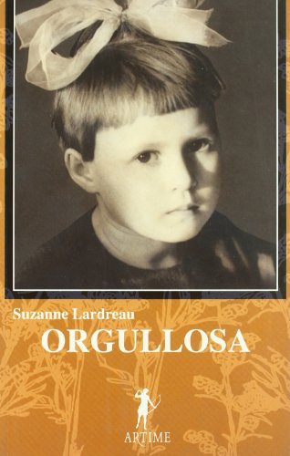 Imagen de archivo de Orgullosa (Spanish Edition) Lardreau, Suzanne a la venta por Iridium_Books
