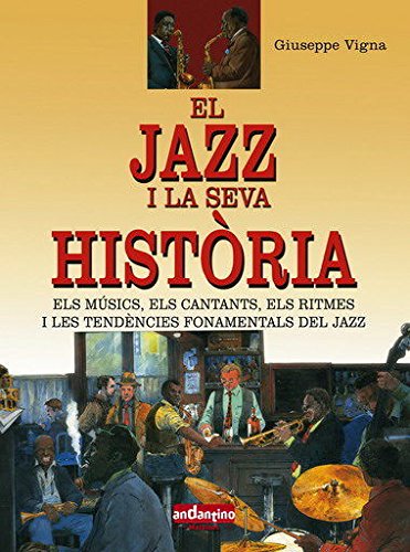 Stock image for El jazz i la seva histria for sale by Revaluation Books