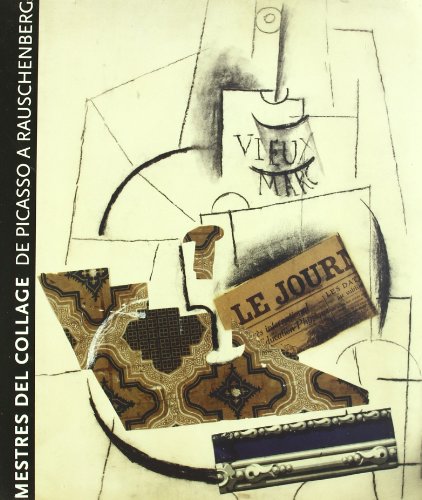 Stock image for Mestres del collage : de Picasso a Rauschenberg for sale by Agapea Libros