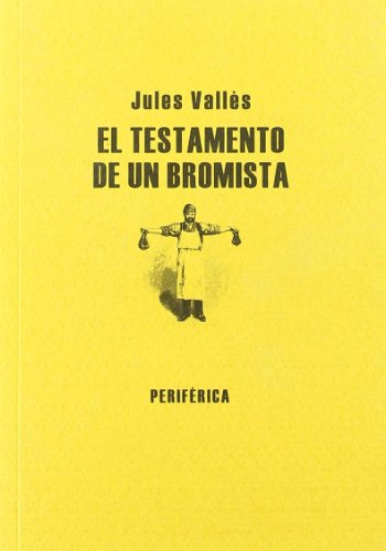 9788493474614: Testamento De Un Bromista,El (Biblioteca portátil)