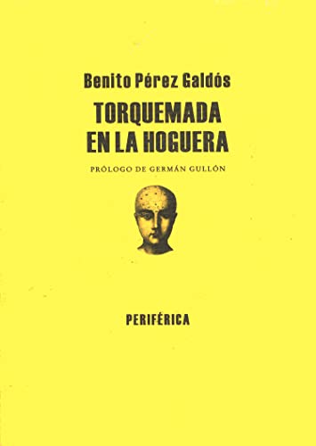 Beispielbild fr Torquemada en la hoguera (Biblioteca porttil) (Spanish Edition) zum Verkauf von Hawking Books