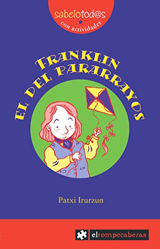 Beispielbild fr FRANKLIN EL DEL PARARRAYOS zum Verkauf von Agapea Libros