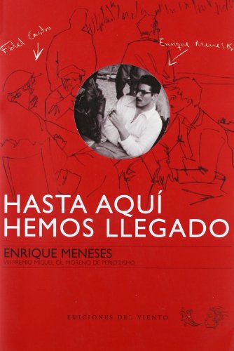 9788493477813: Hasta aqu hemos llegado (Viento Cfiro) (Spanish Edition)