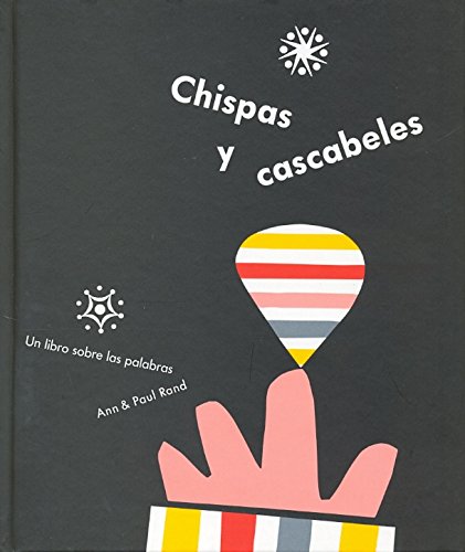 Beispielbild fr Chispas y cascabeles (Spanish Edition) zum Verkauf von HPB Inc.