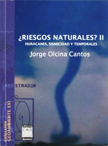 Stock image for Riesgos Naturales Ii Huracanes Sismicidad y Temporales for sale by Hamelyn