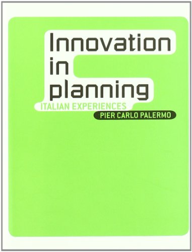 Imagen de archivo de Innovation in Planning: Italian Experiences a la venta por Books From California