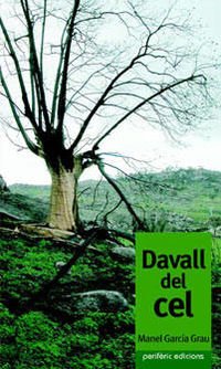 Beispielbild fr Davall del cel (Narrativa, Band 10) zum Verkauf von medimops