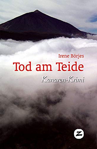 Stock image for Tod am Teide: Kanaren-Krimi for sale by Ammareal