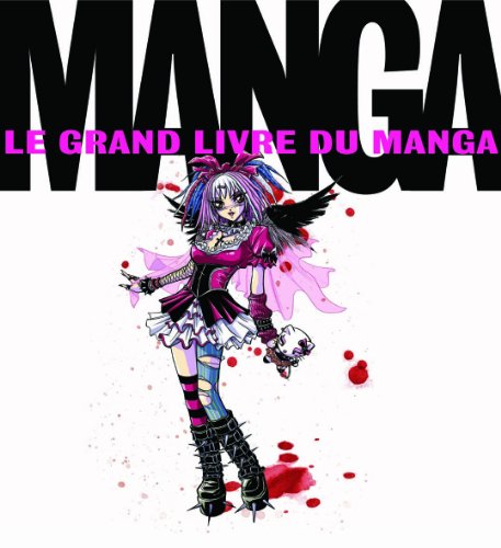 Beispielbild fr Le grand livre des Mangas zum Verkauf von LeLivreVert