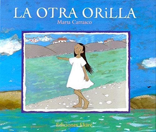 Beispielbild fr La Otra Orilla zum Verkauf von Better World Books