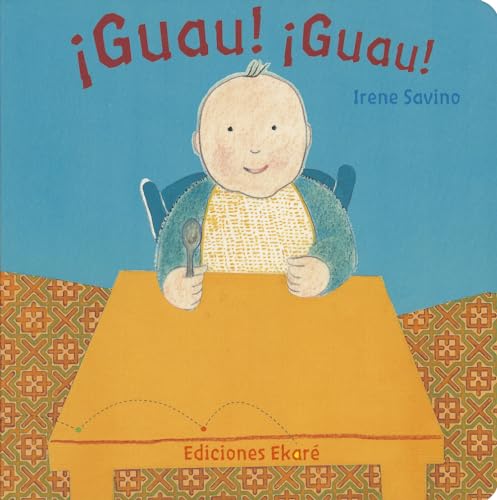 Stock image for GUAU! GUAU! for sale by Siglo Actual libros