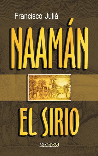 Imagen de archivo de NAAMAN EL SIRIO a la venta por Librera Races