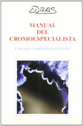 Imagen de archivo de MANUAL DE CROMOESPECIALISTA a la venta por Mercado de Libros usados de Benimaclet