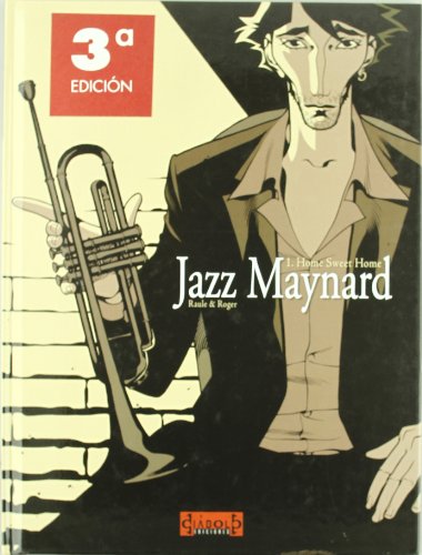 Stock image for JAZZ MAYNARD 01: HOME SWEET HOME (COMIC) for sale by medimops