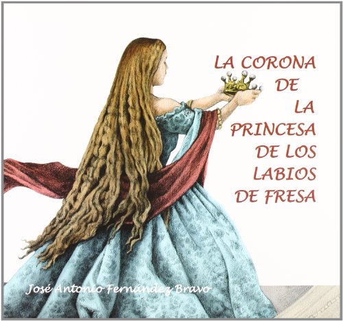 Imagen de archivo de La corona de la princesa de los labios de fresa a la venta por medimops