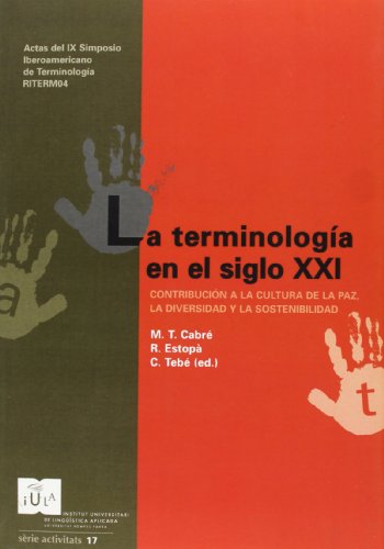 Imagen de archivo de LA TERMINOLOGA EN EL SIGLO XXI a la venta por Antrtica