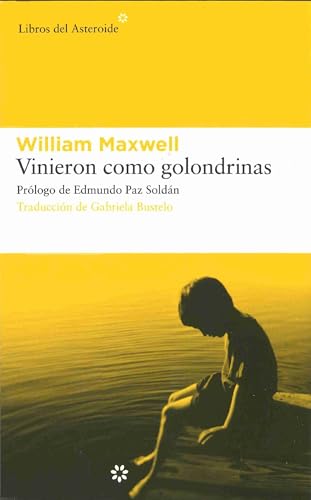 Beispielbild fr Vinieron como golondrinas. Prlogo de Edmundo Paz Sldan. Traduccin de Gabriela Bustelo. Titulo original: They Came Like Swallows. zum Verkauf von La Librera, Iberoamerikan. Buchhandlung