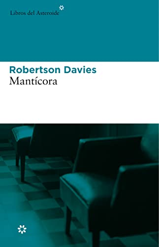 Mantícora (Libros del Asteroide, Band 15) - Davies, Robertson und Miguel Martinez-Lage