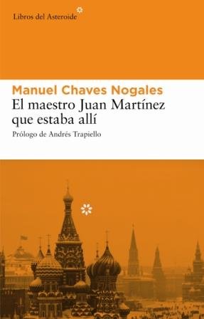 9788493501860: Maestro Juan Martinez Que Estaba: 17 (LIBROS DEL ASTEROIDE)
