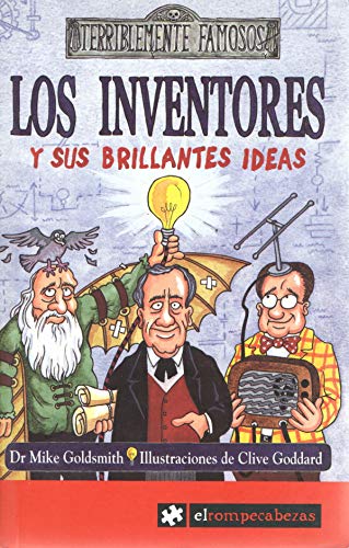 Stock image for Los inventores y sus brillantes ideas (Terriblemente Famosos, Band 4) for sale by medimops