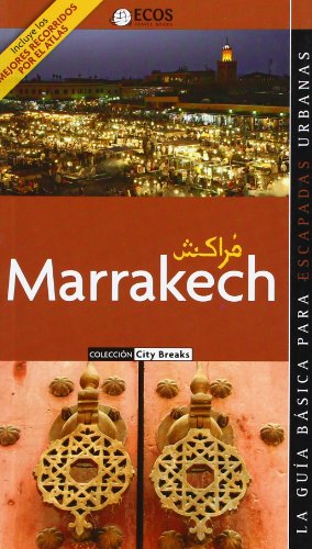 9788493508494: Marrakech