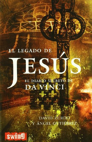 Stock image for El Legado de Jesus. el Diario Secreto de Da Vinci for sale by Hamelyn