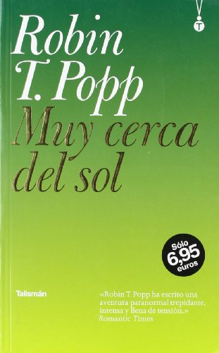 Beispielbild fr Muy cerca del sol (Talismn, Band 4) zum Verkauf von medimops