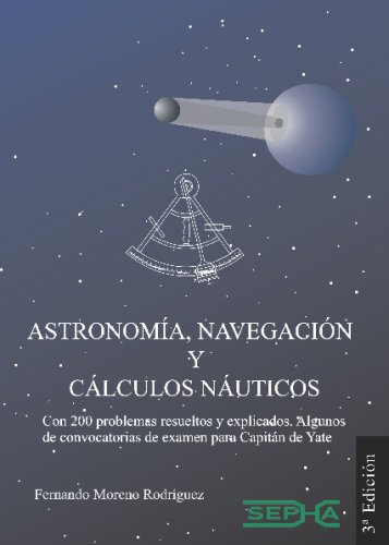 Imagen de archivo de Astronomia, navegacion y calculos nauticos a la venta por Iridium_Books