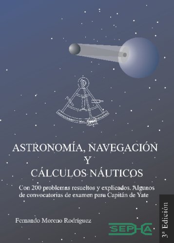 Stock image for Astronomia, navegacion y calculos nauticos for sale by Iridium_Books