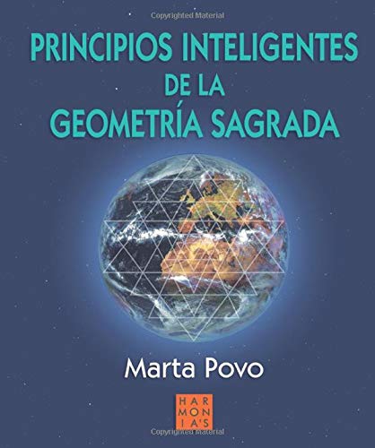 9788493512880: Principios Inteligentes De La Geometra Sagrada