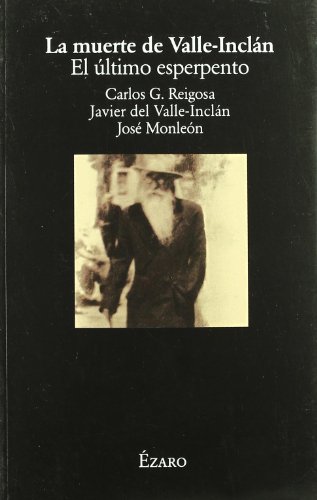 Stock image for MUERTE DE VALLE INCLAN: El ltimo esperpento for sale by KALAMO LIBROS, S.L.